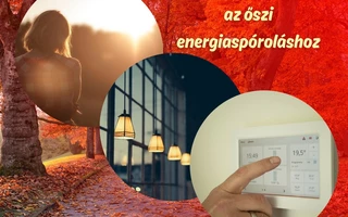 Gyakorlati tanácsok az őszi energiaspóroláshoz